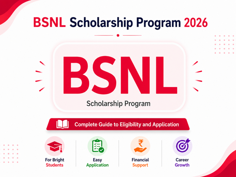 BSNL Scholarship Program 2026: Comprehensive Application Guide & Eligibility Criteria